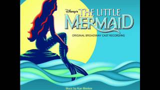 The Little Mermaid on Broadway OST  23  Kiss the Girl [upl. by Aicelaf893]