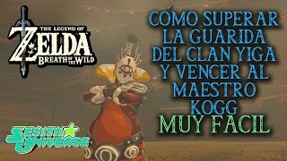 Guarida del Clan Yiga y Boss Maestro Kogg MUY FÁCIL [upl. by Ardnusal]