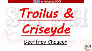 Troilus amp Criseyde Geoffrey Chaucer [upl. by Arahsal]