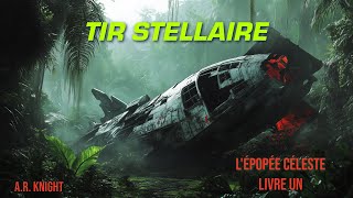 Tir Stellaire  Un livre audio de sciencefiction  Lépopée Céleste Livre Un  Solo [upl. by Jillian]