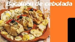 BACALHAU DE CEBOLADA  RECEITAS [upl. by Anigue66]