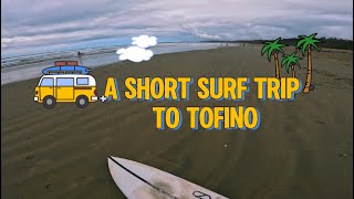 A short surf trip to Tofino [upl. by Karen513]