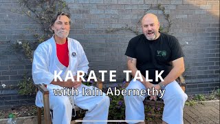 Karate Talk with Iain Abernethy The Strengths amp Weakness of Karate [upl. by Adihsaar]