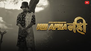 KOI APNA NAHI  OFFICIAL MUSIC VIDEO   ARYA BHAI  PROD BY  SOURAV GHOSH [upl. by Lapotin334]