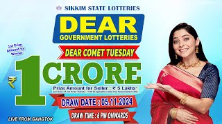 DEAR COMET TUESDAY WEEKLY DEAR 6 PM LIVE DRAW DATE 05112024 SIKKIM STATE LOTTERIES [upl. by Fornof]