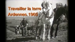 travaux des champsThin le Moutier 1960 [upl. by Pegg297]