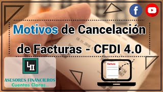 Motivos de Cancelacion de Facturas  CFDI 40 [upl. by Farly]