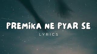 Premika Ne Pyaar Se Lyrics  SPB  UNarayan  Insta Trending Song [upl. by Tiersten]