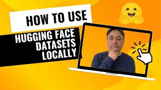 How to Work with Hugging Face Datasets Locally [upl. by Einaej814]