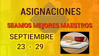 Seamos mejores maestros TODAS LAS ASIGNACIONES Semana Septiembre 2329 [upl. by Hsima]