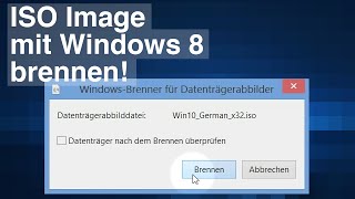 ISO Image brennen mit Windows 8 [upl. by Drawets364]