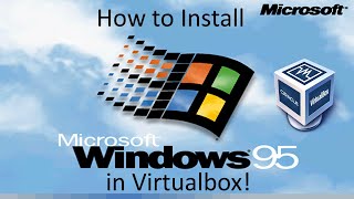 Windows 95  Installation in Virtualbox 2022 [upl. by Nylitsirk]