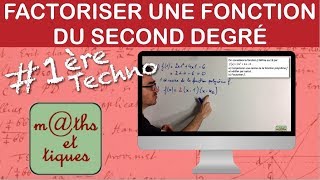 Factoriser une fonction du second degré  Première Techno [upl. by Flagler]