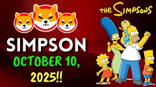 Finally The Simpsons GUESS WHAT THE SHIB PRICE WILL BE ON October 10 2025 Shiba Inu News Today [upl. by Yesllek]