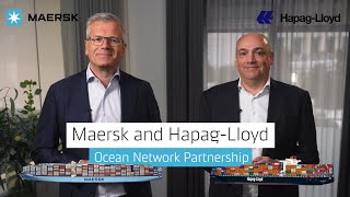 Maersk and HapagLloyd New Ocean Network Partnership [upl. by Archle446]