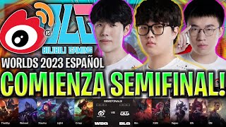 COMIENZA LA SEMIFINAL DEL MUNDIAL😱  WBG vs BLG GAME 1 SEMIFINAL WORLDS 2023 LVP ESPAÑOL [upl. by Tamra]