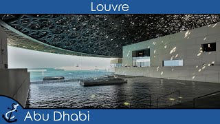 Louvre  Besuch und Informationen zum Museum in Abu Dhabi  KreuzfahrtVideo 2024  4K UHD [upl. by Nirat]