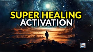 Super Healing Activation [upl. by Mallorie]