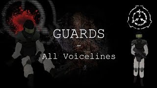 Guards  All Voicelines with Sutbtitles  SCP  Containment Breach v132  v139 [upl. by Lawford]