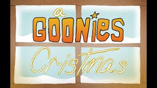 A Goonies Christmas Special [upl. by Anesor]