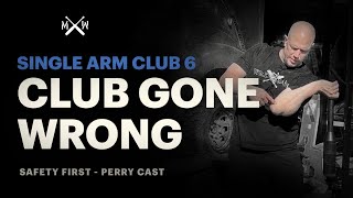 When club swinging goes wrong  Single Arm heavy Club 6  Parry Cast [upl. by Weihs]