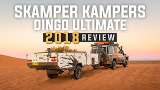 Skamper Kampers Dingo Ultimate  2018 Review [upl. by Harmaning]