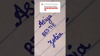 ASIYA bestie ZOBIA❤️  writing  shorts  calligraphy  bestie  zobiamaishacreation [upl. by Adnocahs198]