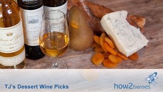 Dessert Wines Picks [upl. by Joline461]