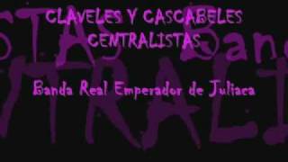 Claveles y Cascabeles CENTRALISTAS PERU [upl. by Theda]