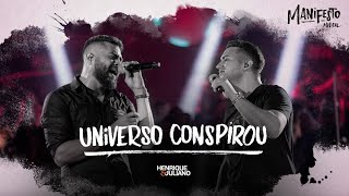 Henrique e Juliano  UNIVERSO CONSPIROU  DVD Manifesto Musical [upl. by Giavani]