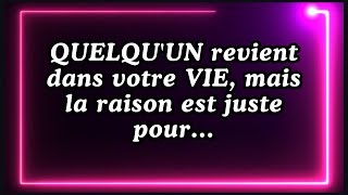 QUELQUUN revient dans votre VIE mais la raison est juste pour MESSAGE DES ANGES [upl. by Ire]