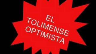 El Tolimense Optimista [upl. by Naimerej138]