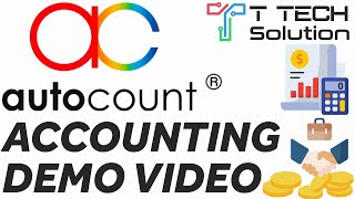 AutoCount Accounting System ver 2024【Demo Video】T Tech Solution [upl. by Gnal465]