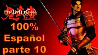 Onimusha warlords guía parte 10 [upl. by Enohpesrep896]