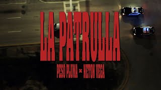 LA PATRULLA Video Oficial  Peso Pluma Neton Vega [upl. by Nivalc]