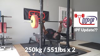 The Build Day 22  551lbs x 2 Bench Press  IPF Suspension Update [upl. by Atilemrac]