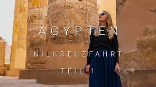 Ägypten  Nilkreuzfahrt  Teil 1 [upl. by Rodolphe]