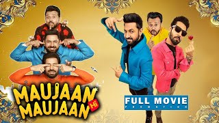 Maujaan Hi Maujaan Punjabi Movie Gippy Grewal Binnu Dhillon Karamjit Anmol Full Movie Promotion [upl. by Funch368]