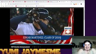 Reacting to the HOF announcement for Edgar Martinez 2019 Lower Your Volume a Tad [upl. by Ardelle]