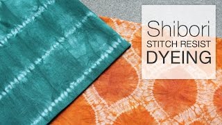 How to Dye Fabric  Shibori TieDye with Stitch Resist [upl. by Dwain]