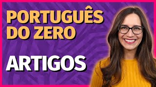 🟣 ARTIGOS  Aula de Português para concursos vestibulares provas ENEM [upl. by Hannazus]