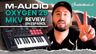 Controlador Midi MAudio OXYGEN 25 MKV Review 🎹🔥 StudioMusiccl [upl. by Ecitnerp97]