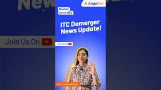 ITC Demerger New Update  Stock Market New  Dont Miss Out [upl. by Juliann]