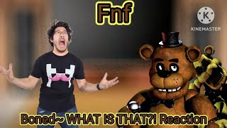 Fnf react to Boned  WHAT IS THAT Mod Gacha reaction [upl. by Inglebert]