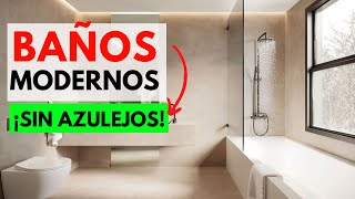 BAÑOS MODERNOS SIN AZULEJOS  ¿Qué poner en lugar de azulejos 📸 FOTOS IDEAS ¡Transforma tu Baño [upl. by Housum]