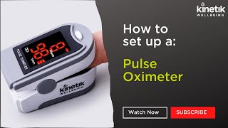 How to use a Pulse Oximeter  Kinetik Wellbeing  PO6L [upl. by Artsa]