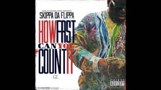 Skippa Da Flippa  quotHow Fast Can You Count Itquot [upl. by Darnok718]