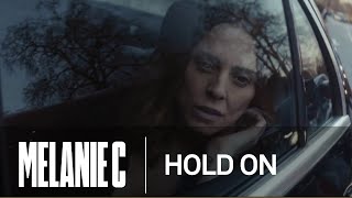 Hold On  Melanie C ft Alex Francis Music Video [upl. by Bannasch]