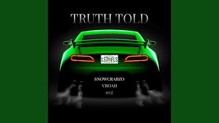 Truth Told [upl. by Philipps]