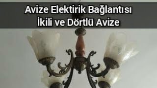 Avize Elektirik Bağlantısı nasıl yapılırdört lambalı ve ikili lambalı avize [upl. by Nittirb]